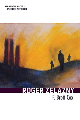 Roger Zelazny: Volume 1 - Cox, F Brett