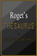 Roget's Thesaurus Of English Words And Phrases