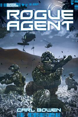 Rogue Agent - Bowen, Carl