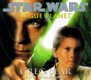 Rogue Planet - Bear, Greg, and Cumpsty, Michael (Read by)