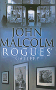Rogues' Gallery - Malcolm, John