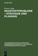 Rohstoffprobleme - Strategie und Planung