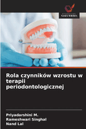 Rola czynnikw wzrostu w terapii periodontologicznej