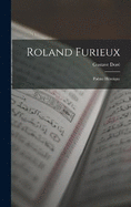 Roland Furieux: Pome Hroque