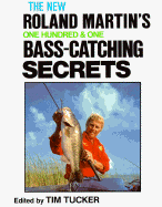 Roland Martin's 101 Bass-Catching Secrets