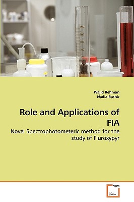 Role and Applications of FIA - Rehman, Wajid, and Bashir, Nadia