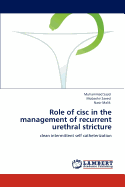 Role of CISC in the Management of Recurrent Urethral Stricture