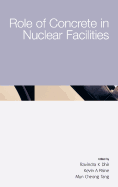 Role of Concrete in Nuclear Facilities