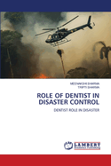 Role of Dentist in Disaster Control