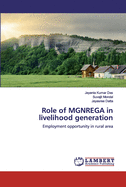 Role of MGNREGA in livelihood generation