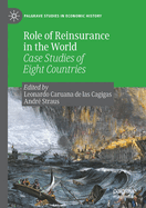 Role of Reinsurance in the World: Case Studies of Eight Countries