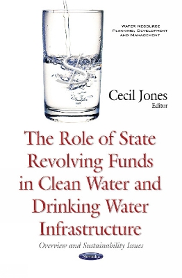 Role of State Revolving Funds in Clean Water & Drinking Water ...