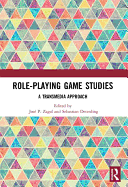 Role-Playing Game Studies: Transmedia Foundations