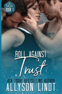 Roll Against Trust: A #GeekLove M?nage Romance