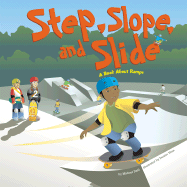 Roll, Slope, and Slide: A Book about Ramps