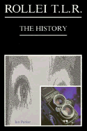 Rollei Tlr "The History"