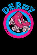 Roller Derby Notebook: Cool & Funky Roller Girl Derby Notebook - Hot Pink & Bright Blue - Curved Derby Text