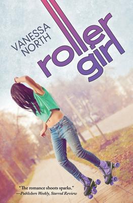 Roller Girl - North, Vanessa