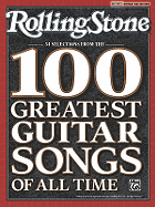 Rolling Stone 34 Selections from the 100 Greatest Guitar Songs of All Time