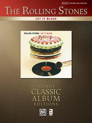Rolling Stones -- Let It Bleed: Authentic Guitar Tab - Rolling Stones, The