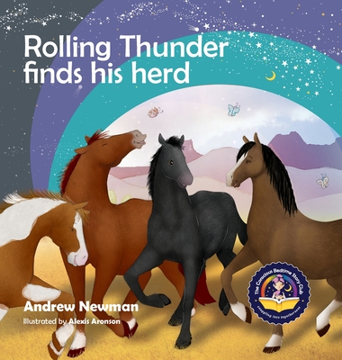 Rolling Thunder Finds His Herd: Reducing kids' anxiety in new environments - Newman, Andrew