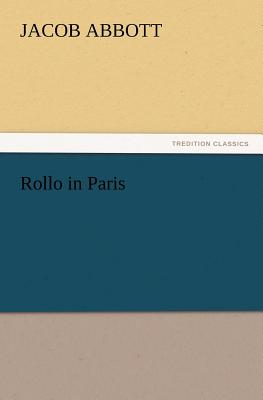 Rollo in Paris - Abbott, Jacob