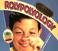 Rolypolyology - Ross, Michael Elsohn