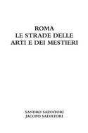 Roma - Le Strade Delle Arti E Dei Mestieri