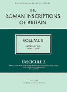 Roman Inscriptions of Britain Volume II, Fascicule 2