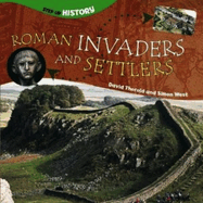 Roman Invaders and Settlers