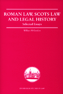 Roman Law, Scots Law and Legal History: Selected Essays