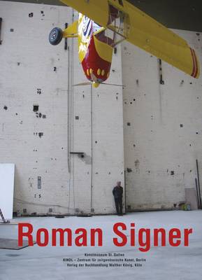 Roman Signer - Bitterli, Konrad, and Fiedler, Andreas, and Hengartner, Alois