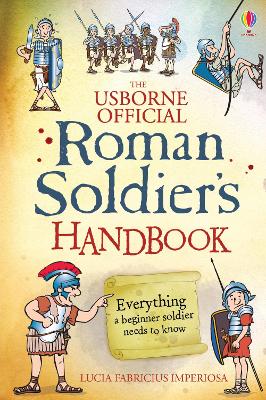 Roman Soldier's Handbook - Sims, Lesley
