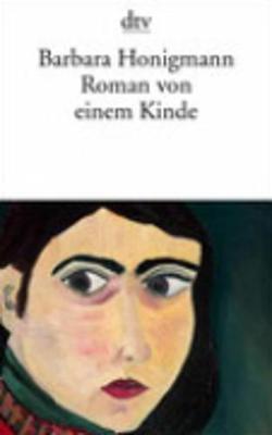 Roman Von Einem Kinde - Honigmann, Barbara