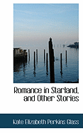 Romance in Starland, and Other Stories