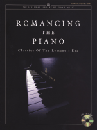 Romancing the Piano (Classics of the Romantic Era): Book & CD