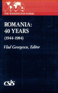 Romania: 40 Years (1944-1984)