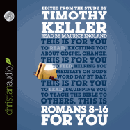 Romans 8-16 for You: For Reading, for Feeding, for Leading