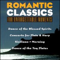 Romantic Classics for Unforgettable Moments - Peter Janos (conductor)
