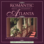 Romantic Days and Nights in Atlanta