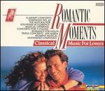 Romantic Moments: Classical Music for Lovers