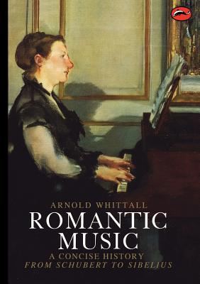 Romantic Music - Whittall, Arnold