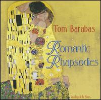 Romantic Rhapsodies - Tom Barabas