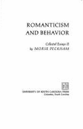 Romanticism and Behavior: Collected Essays II