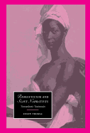 Romanticism and Slave Narratives: Transatlantic Testimonies