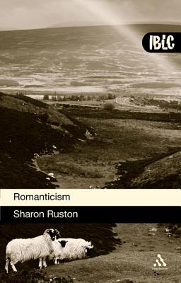 Romanticism - Ruston, Sharon, Dr.