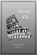 Rome 476: David Parker Essays