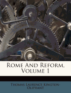 Rome and Reform, Volume 1
