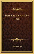 Rome as an Art City (1905)