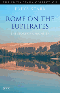 Rome on the Euphrates: The Story of a Frontier